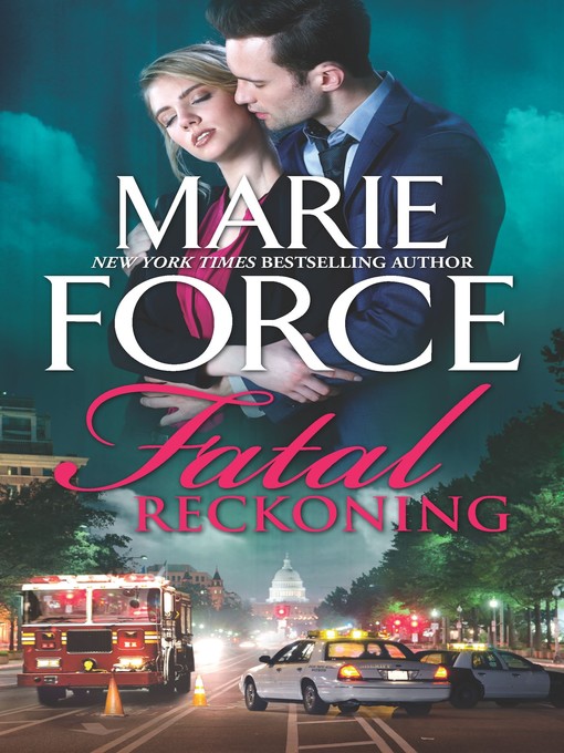 Title details for Fatal Reckoning by Marie Force - Wait list